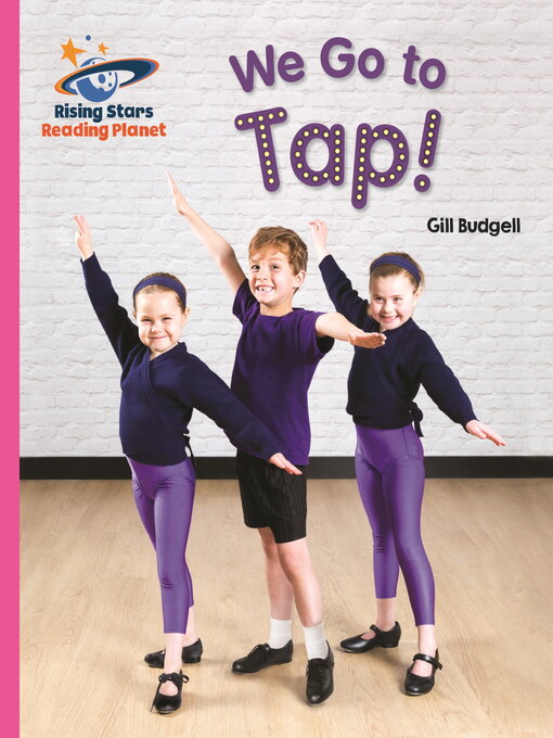 Title details for We Go to Tap! by Gill Budgell - Available